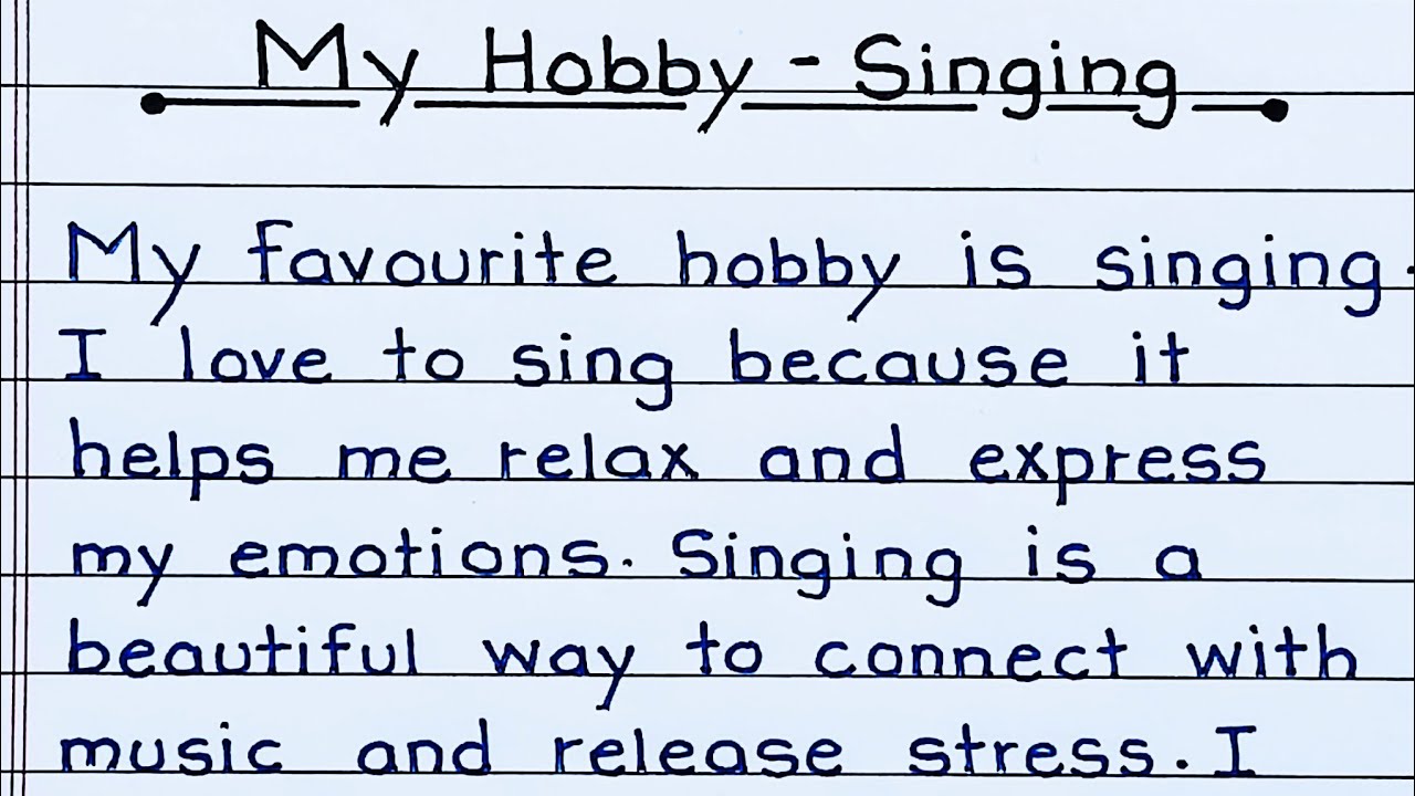 • My Favourite Hobby - Singing | Essay on My Hobby in english | Uplearn | beautiful cursive writing