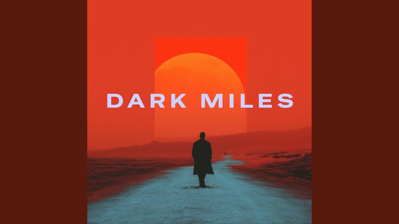 Dark Miles