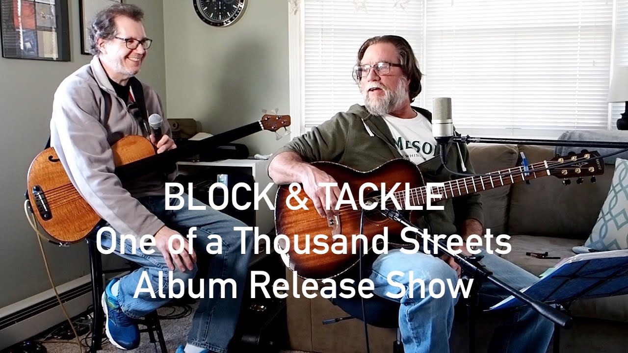 Block & Tackle - One of a Thousand Streets Album Release Show, Acoustic Guitar and Fretless Bass