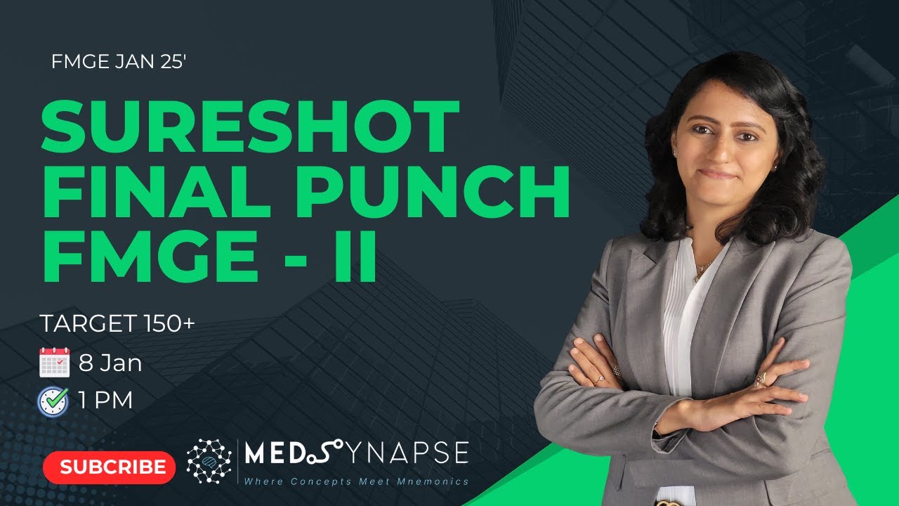 Sureshot Final Punch - II I FMGE Jan 25'