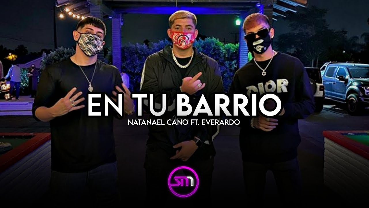En Tu Barrio - Natanael Cano Ft. Everardo | 2020