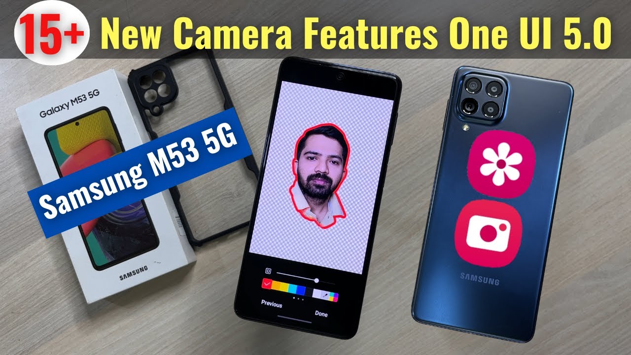 Samsung M53 5G New Camera, Gallery & Editing Features after One UI 5.0, Android 13 Update