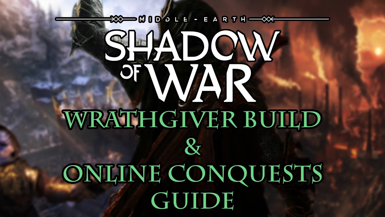 WRATHGIVER BUILD - FULL DEPTH GUIDE - Shadow of War