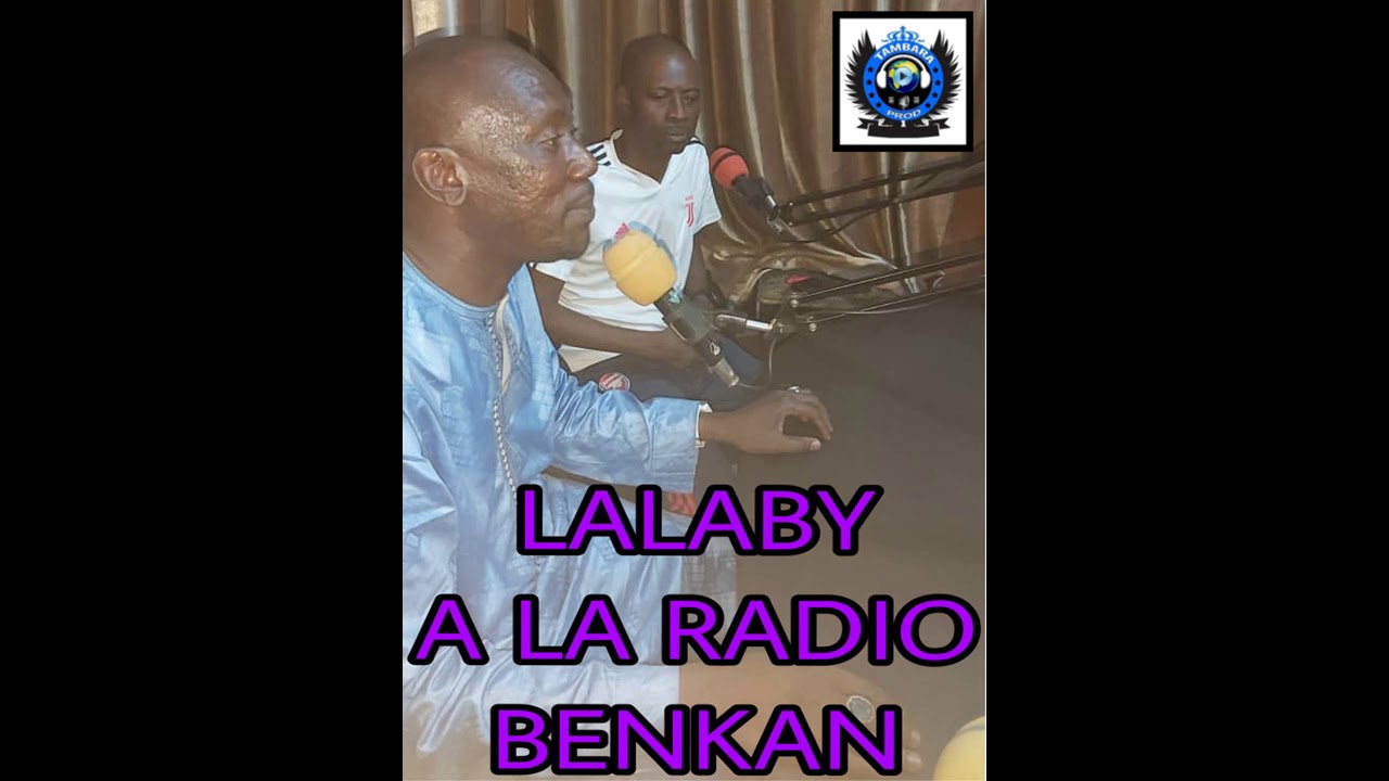 LALABY À LA RADIO BENKAN AVEC MOUKADAM 3ème PARTIE
