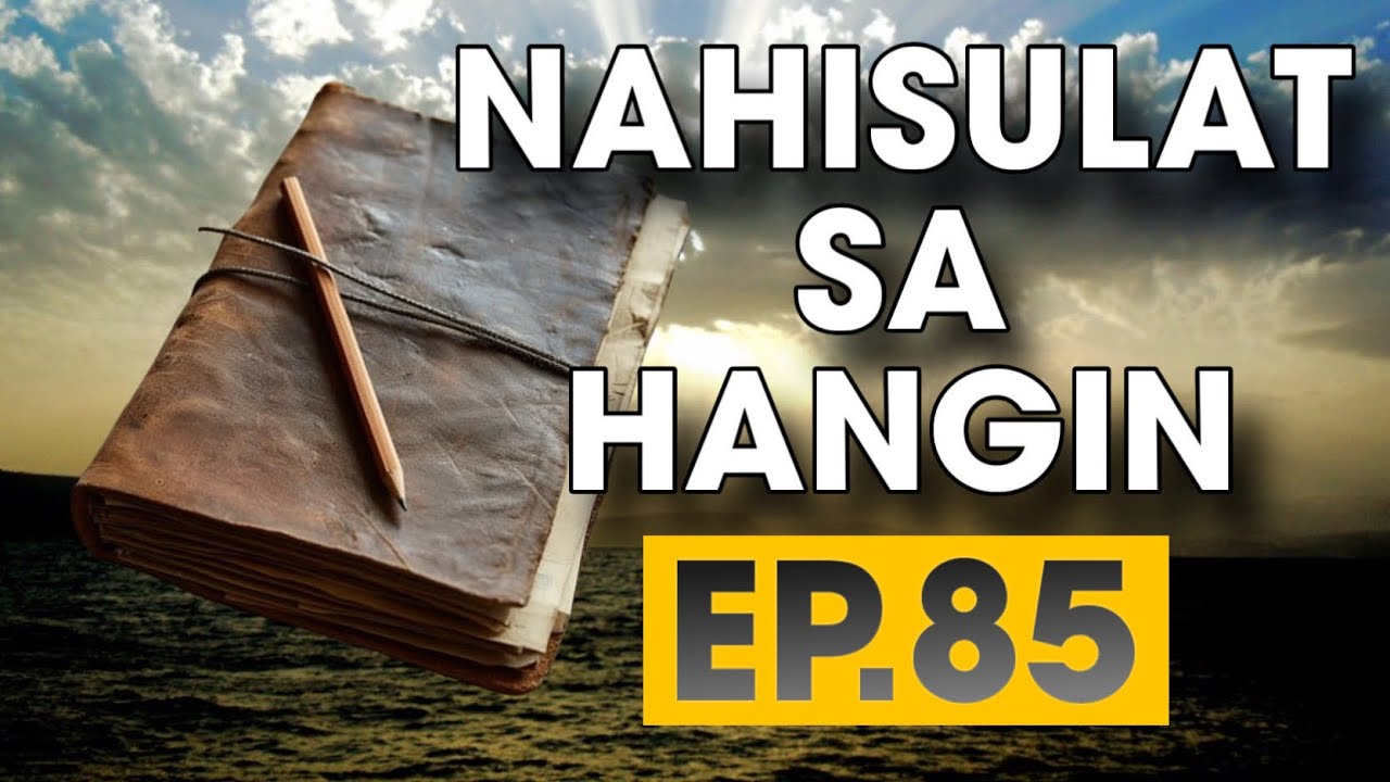 NAHISULAT SA HANGIN EP  85