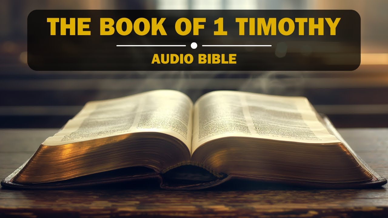 Audio Bible | The Book of 1 Timothy (NIV) | New International Version | Full-Length Narration
