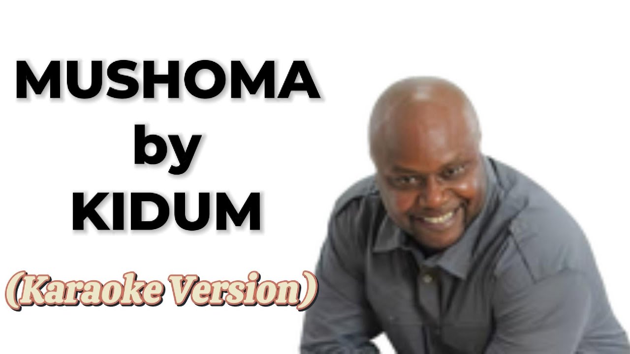 Mushoma - Kidum | Karaoke Version #karaoke