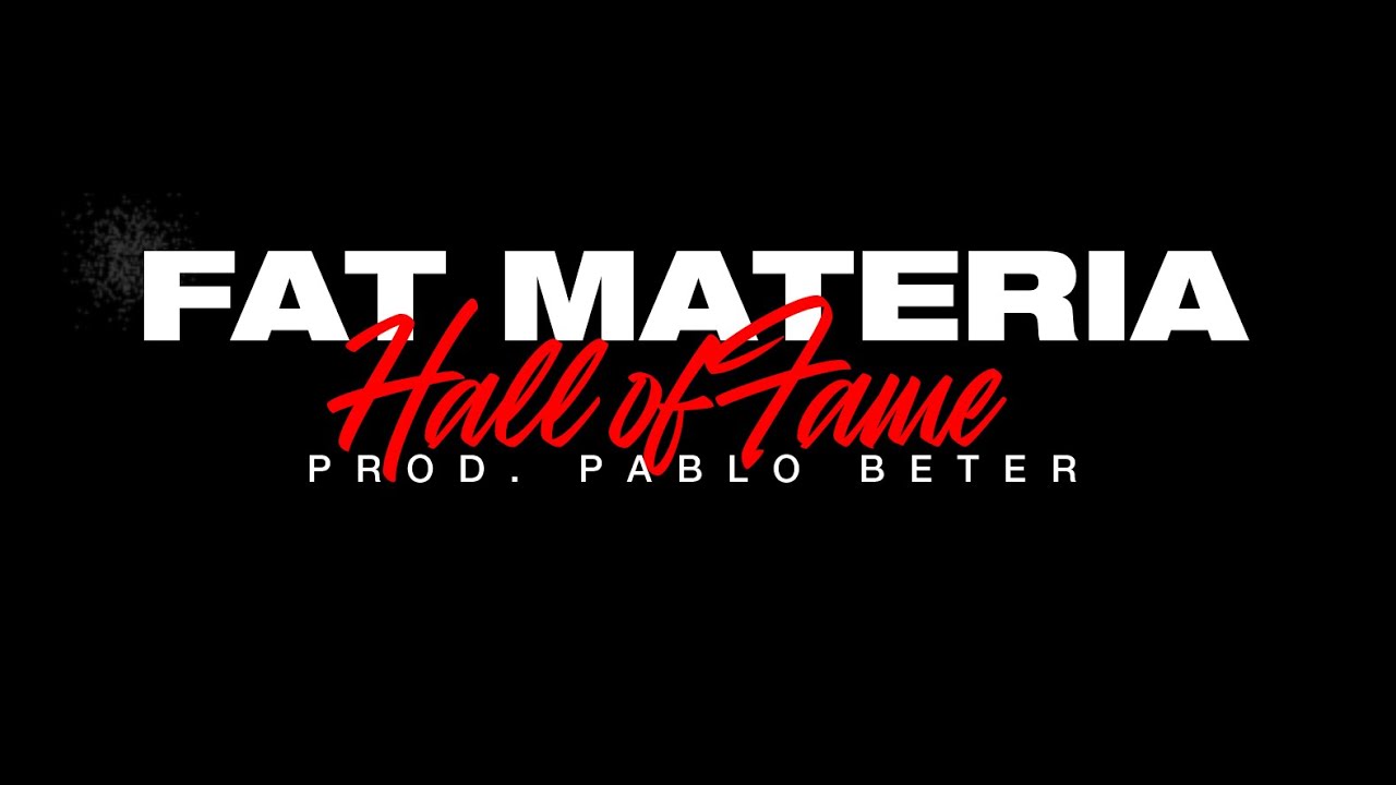 FatMateria- Hall of Fame  (Prod. P.Beter) (VIDEOCLIP)