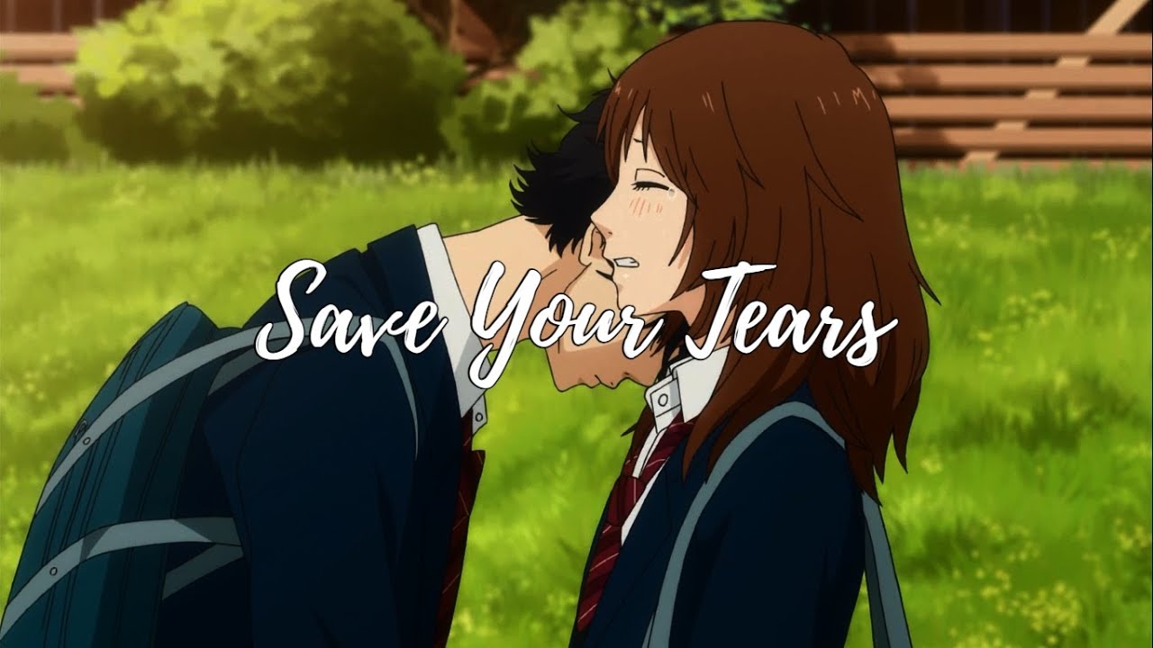 Save you tears AMV | Kou x Futaba
