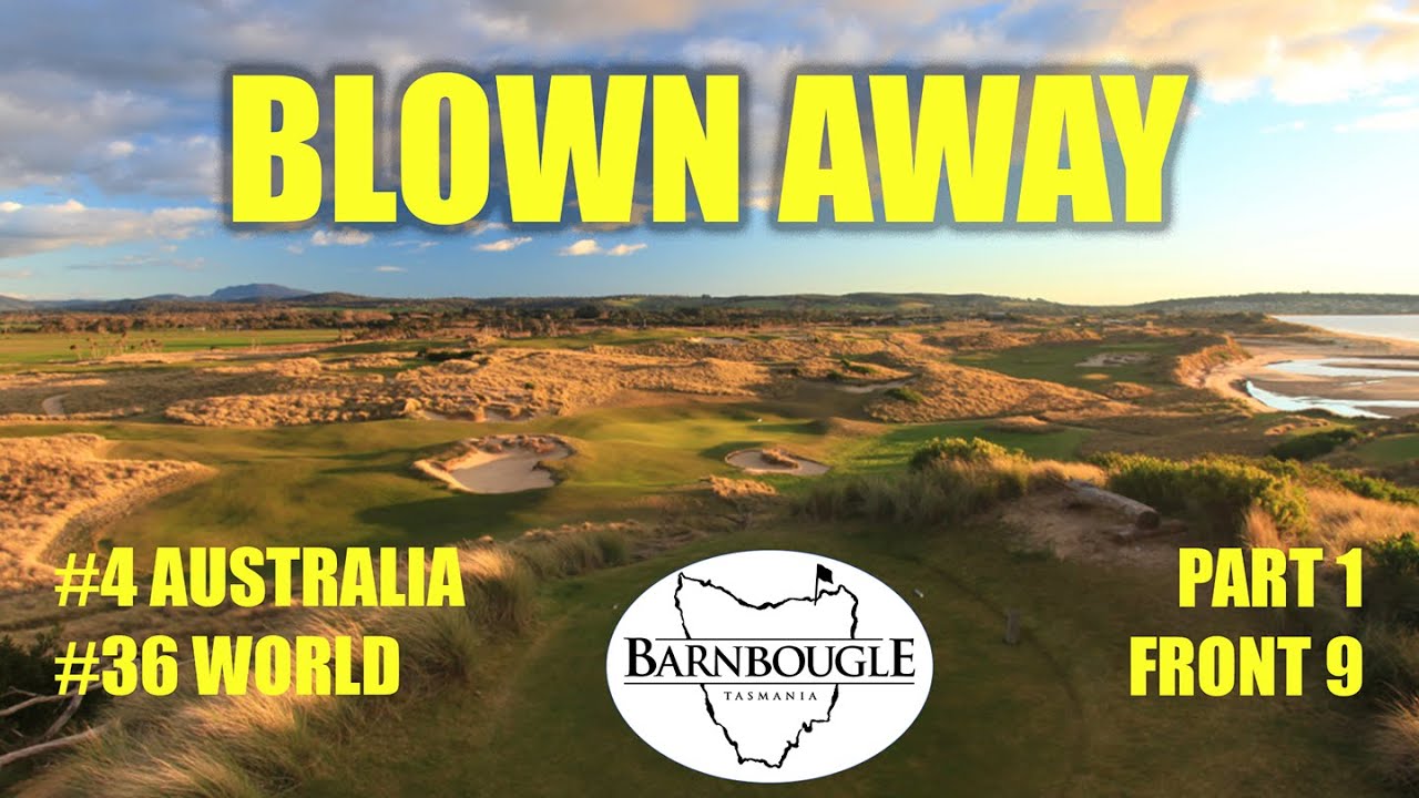 I Was Blown Away at Barnbougle Golf Course!