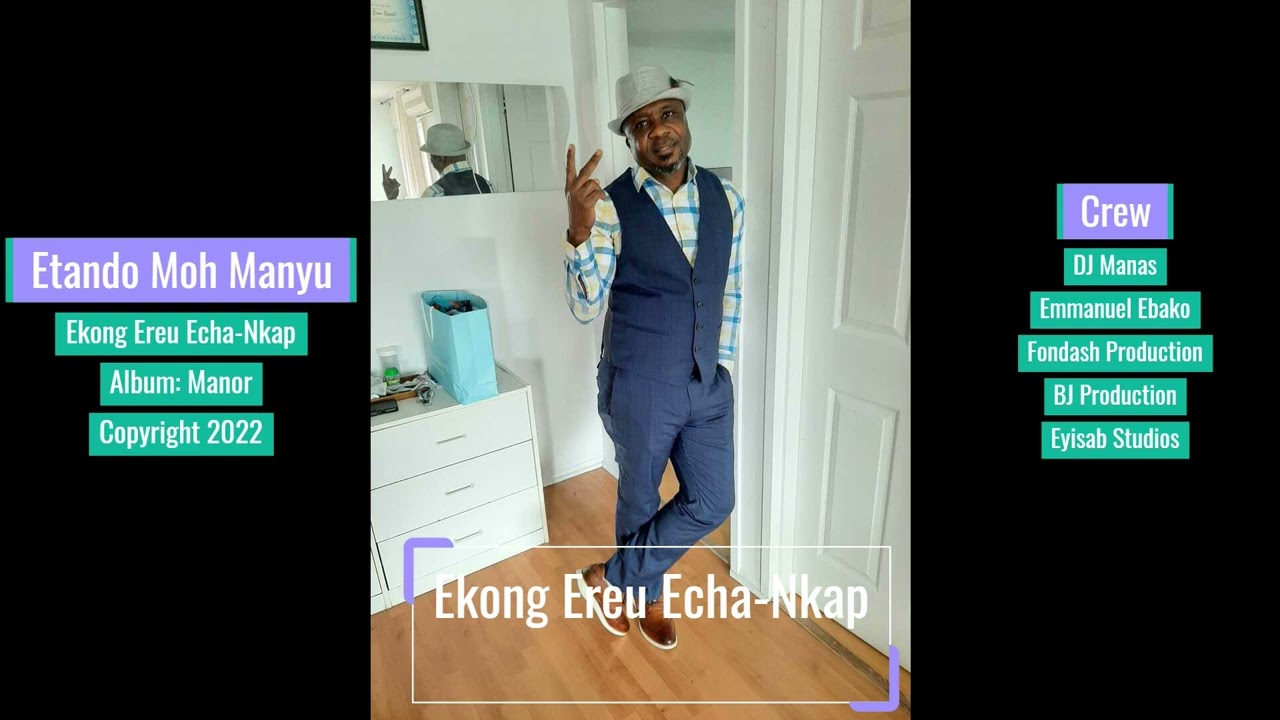 Etanod Moh Manyu - Ekong Ereu Echa Nkap (Love is better than money)