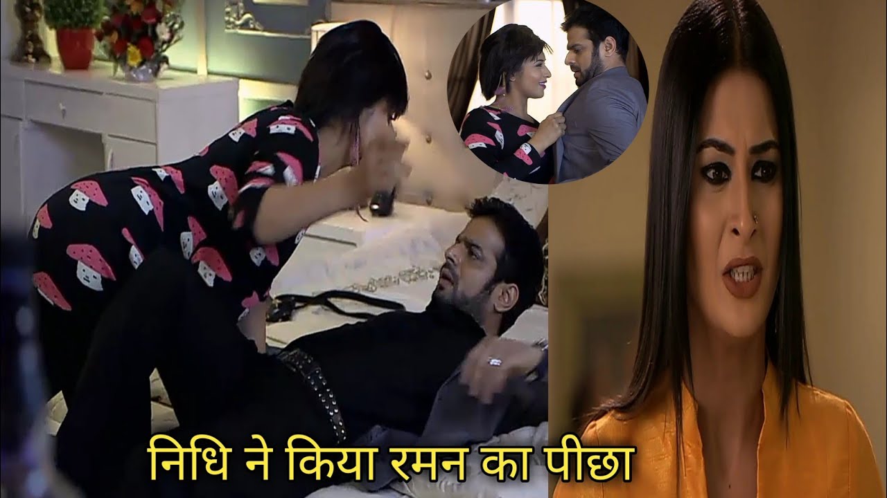 रमन और सनाया ने किया romance और nidhi ने देखा चुप-चुप कर || Yeh Hai Mohabbatein | Review#starplus
