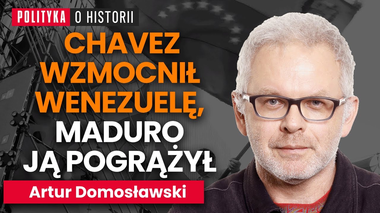 Jaka jest historia upadku Wenezueli? Chavez, bieda, ropa i korupcja Maduro | Polityka o historii