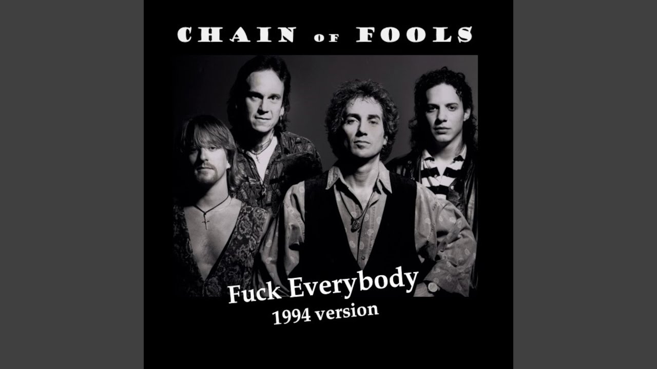 Fuck Everybody 1994 Version