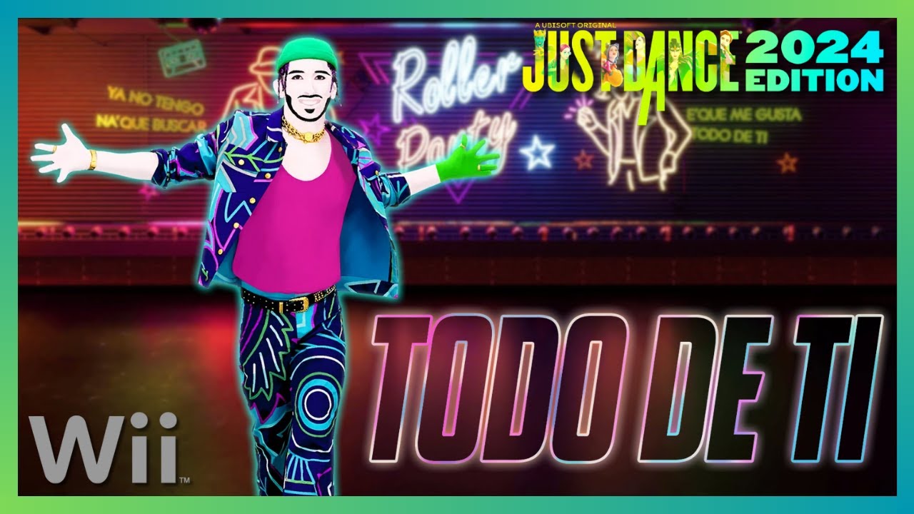 Just Dance 2024 (Wii) - Todo de Ti by Rauw Alejandro (13k)
