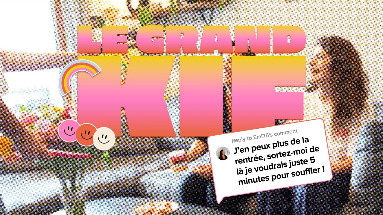 Le Grand Kif - À la rescousse d'Emilie pour la rentrée