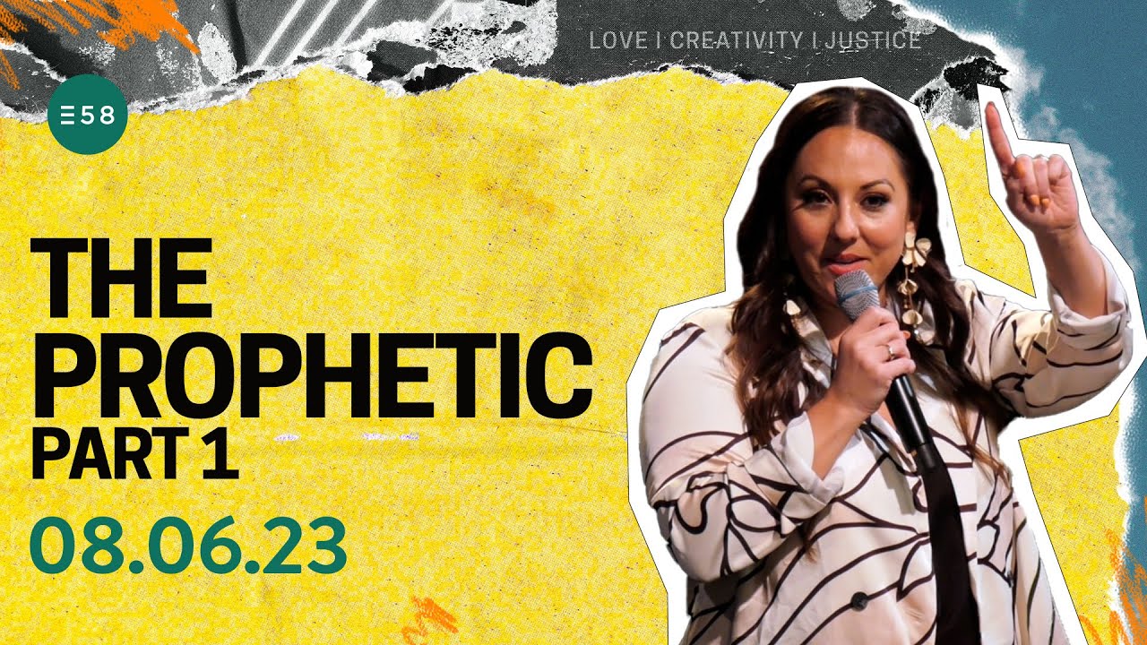 The Prophetic - Part 1 | Jennifer Toledo | Expression58