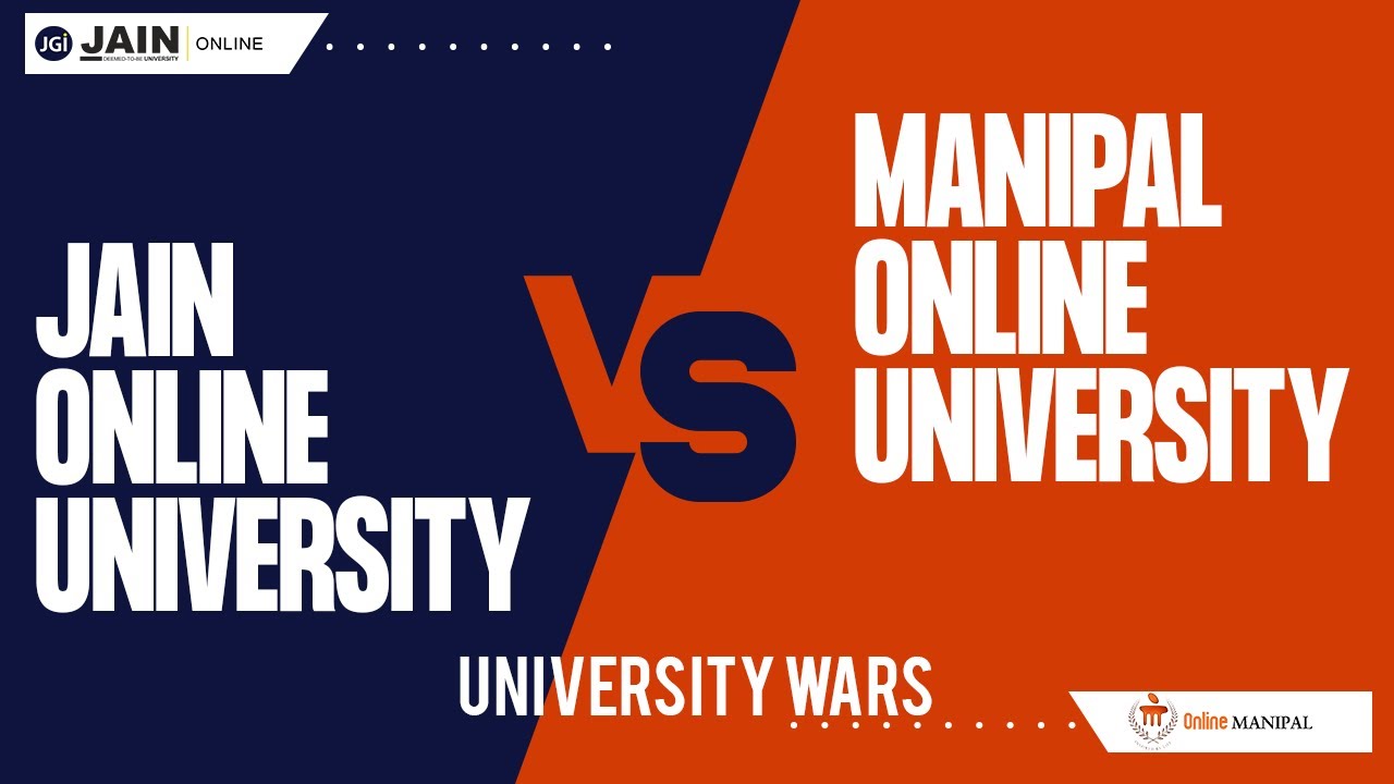Jain Online University VS Manipal Online University : Online Education| Approvals| Courses|Placement