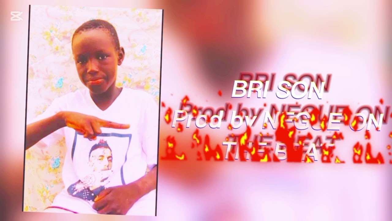 BRI SON PROD BY NEGUE ON THE BEAT