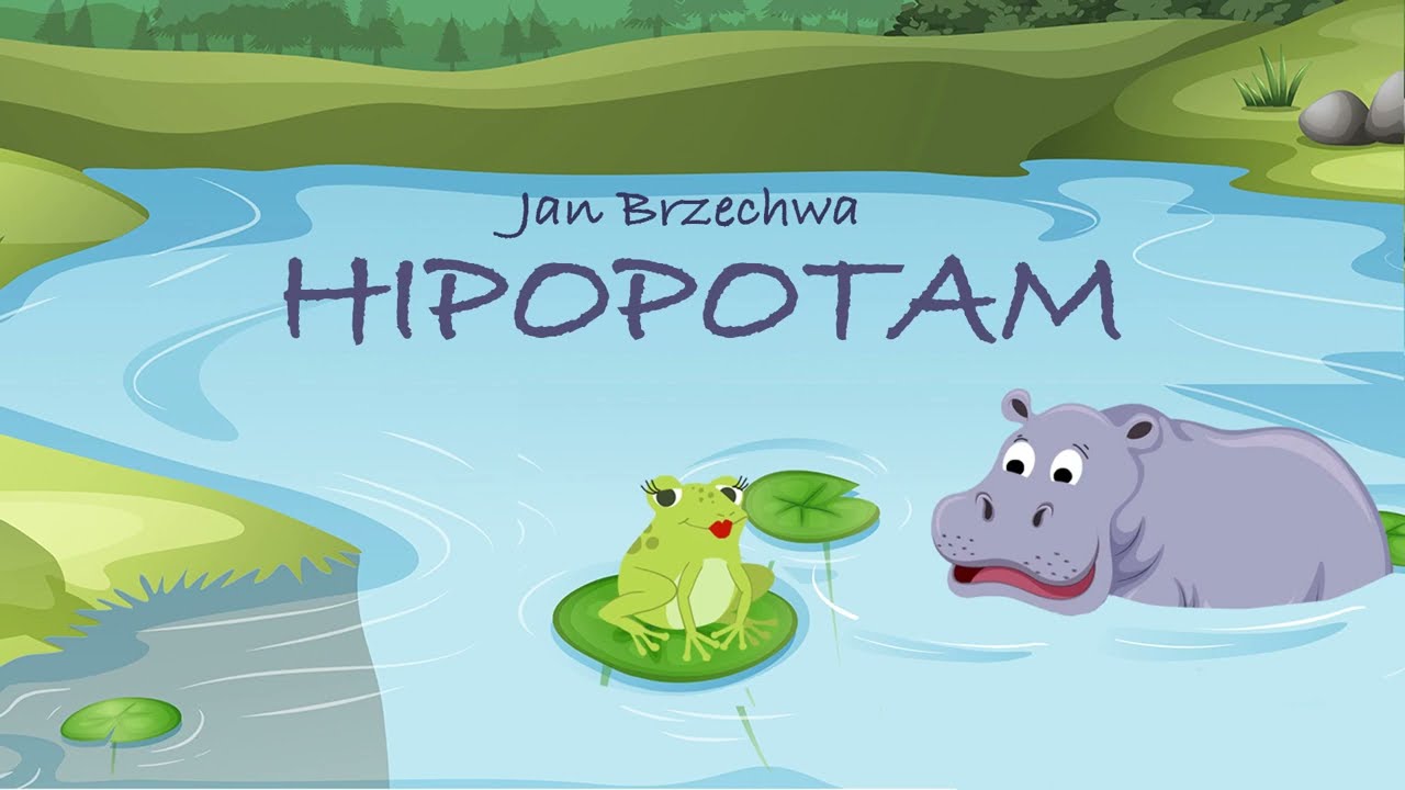 Hipopotam - Jan Brzechwa | Klasyka Polskiej Poezji z Ilustracjami