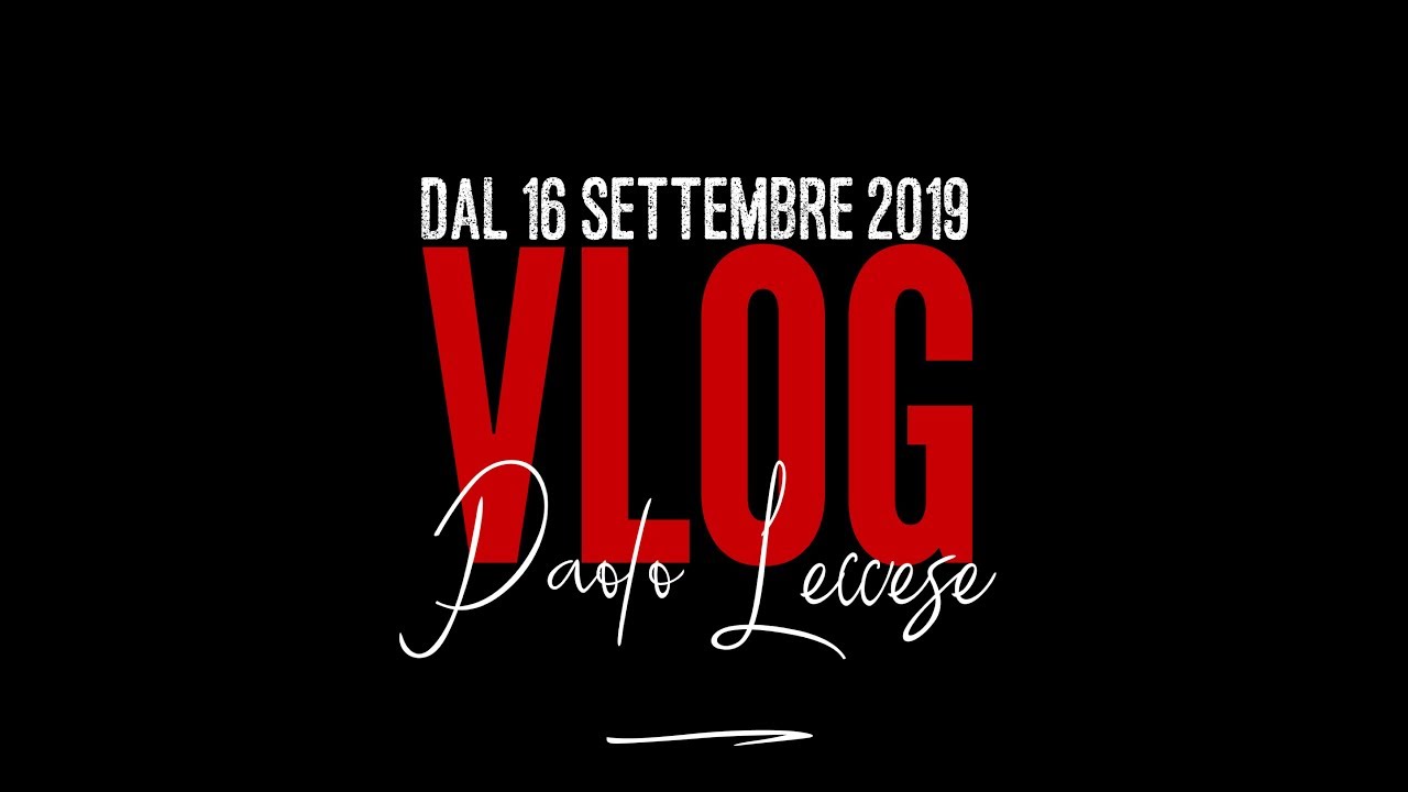 🚀Lancio del VLOG di Paolo Leccese 🚀