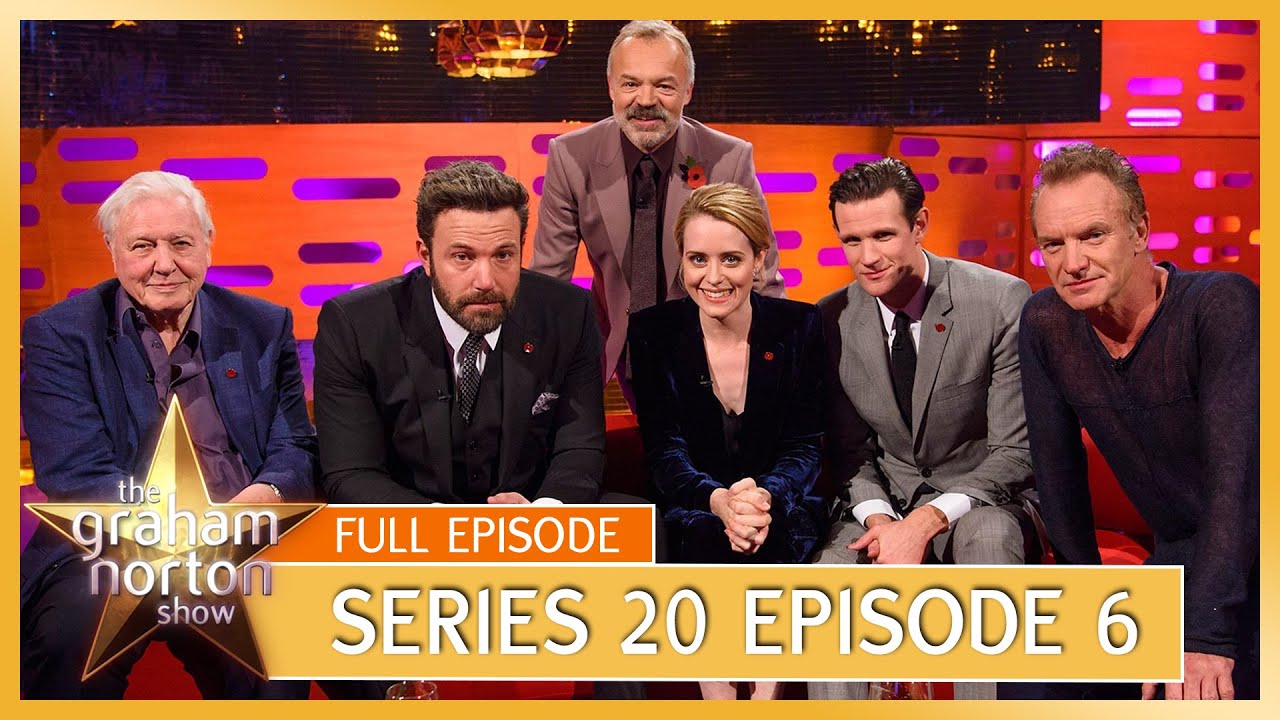 S20 E06 - The Graham Norton Show | Full Episode | Ben Affleck, Sir David Attenborough, Matt Smith