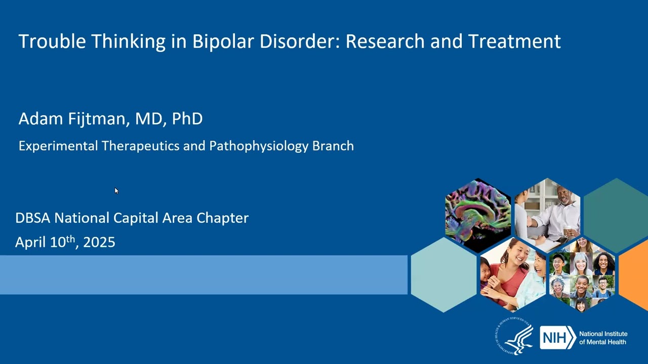 DBSA NCA Speaker Series: Dr. Adam Fijtman on Trouble Thinking in Bipolar Disorder