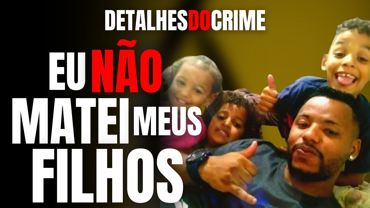 EU NÃO MATEI MEUS FILHOS! - PAI MATA 4 CRIANÇAS E JURA QUE ESCONDE O REAL NOME DO AUTOR. POR QUÊ?