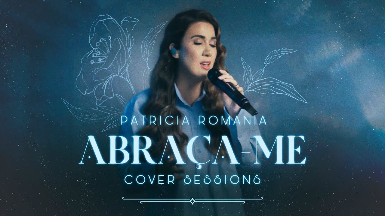 Patricia Romania - Abraça-me | Cover Sessions (Ao vivo)