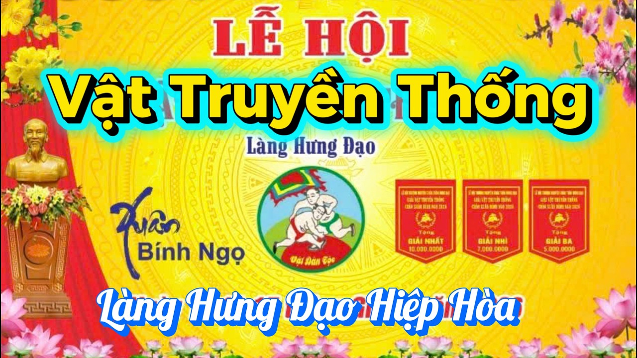 Live Vật Truyền Thống làng Hưng Đạo Hiệp Hòa 2026