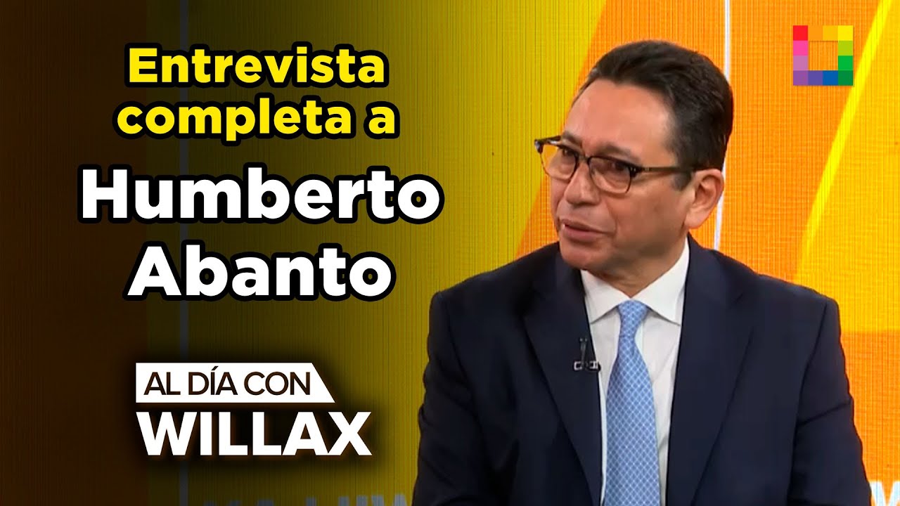 Al D&iacute;a con Willax - DIC 16 - ENTREVISTA COMPLETA A HUMBERTO ABANTO | Willax