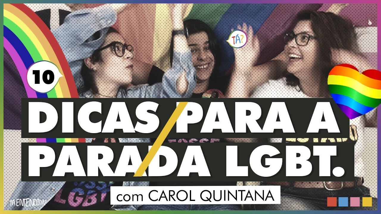 10 DICAS PARA CURTIR A PARADA LGBT.