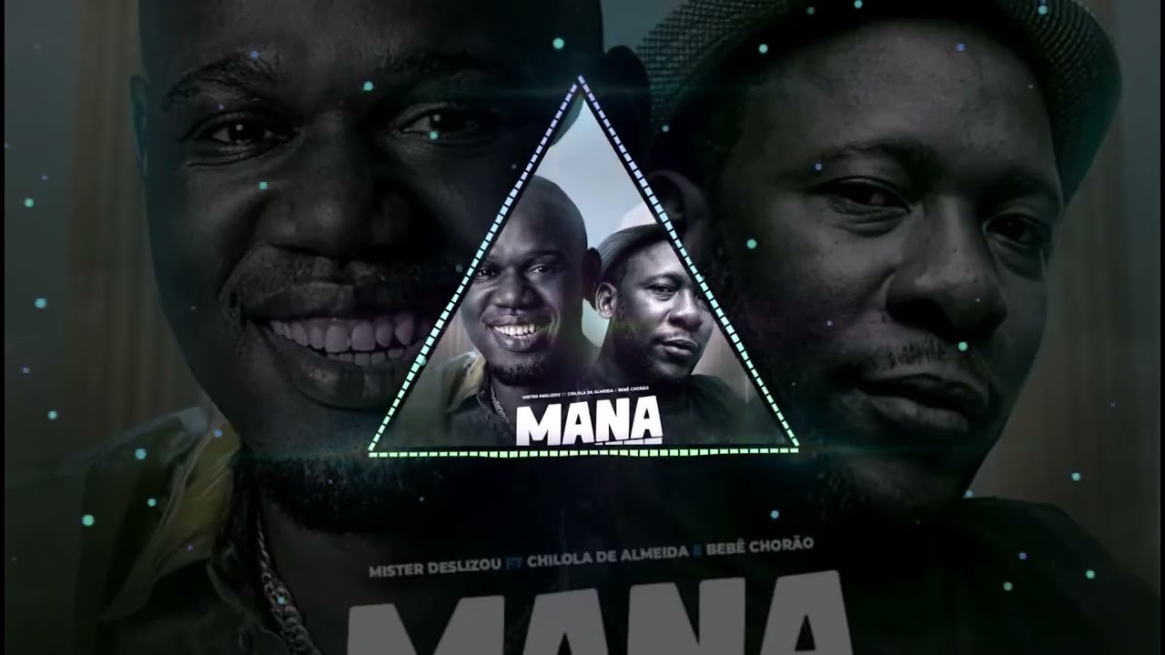 Mister Deslizou Feat Chilola De Almeida & Bebé Chorão - Mana Paquete (Audio Oficial)