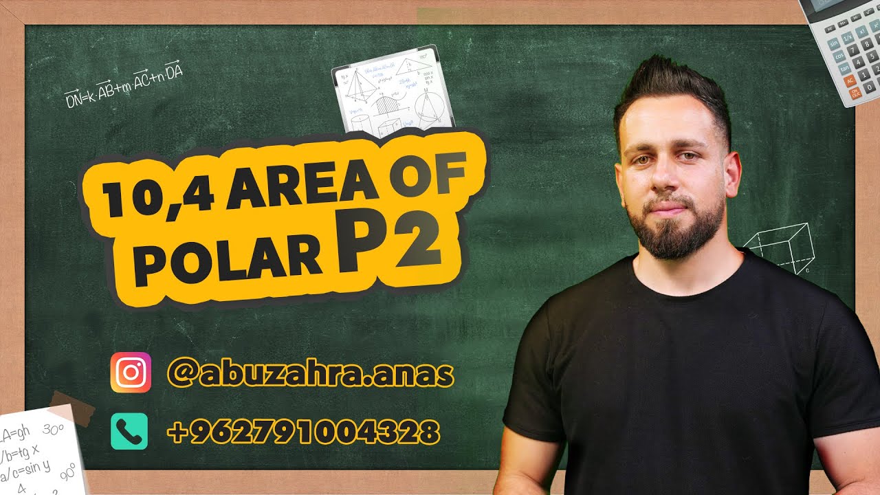 10.4 Area of Polar part 2 شرح قديم