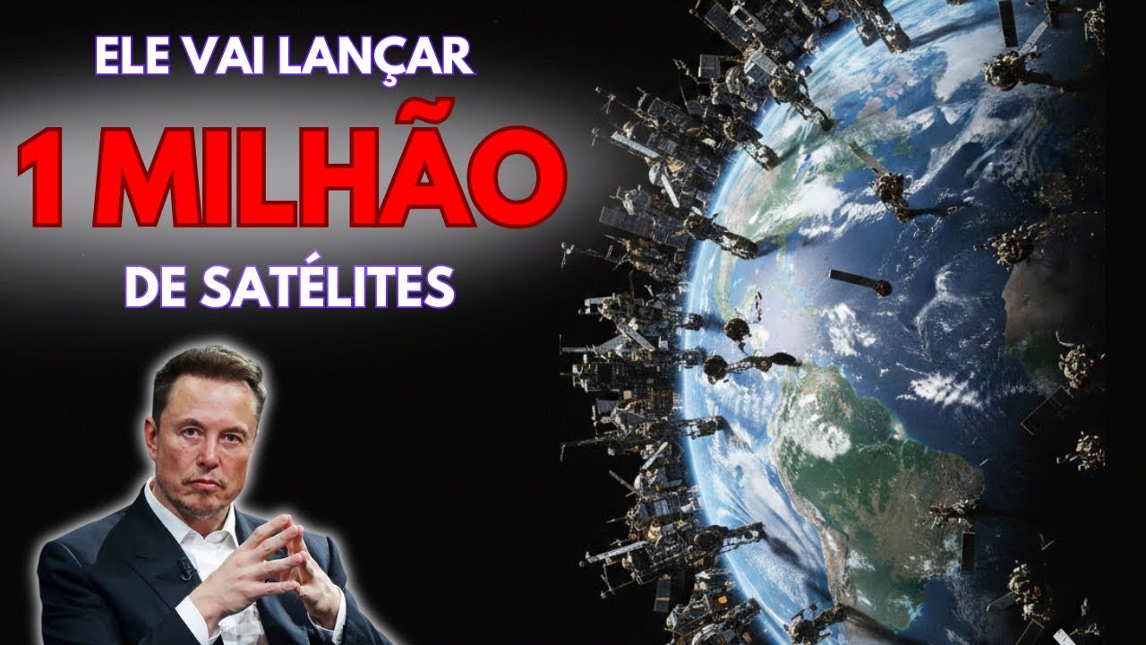 1 MILHÃO de Satélites… Qual é o Verdadeiro Objetivo?