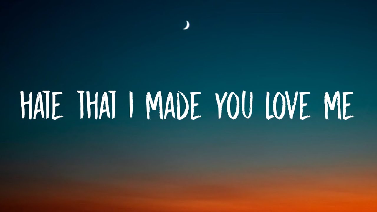 Ariana Grande &ndash; hate that i made you love me (Lyrics)