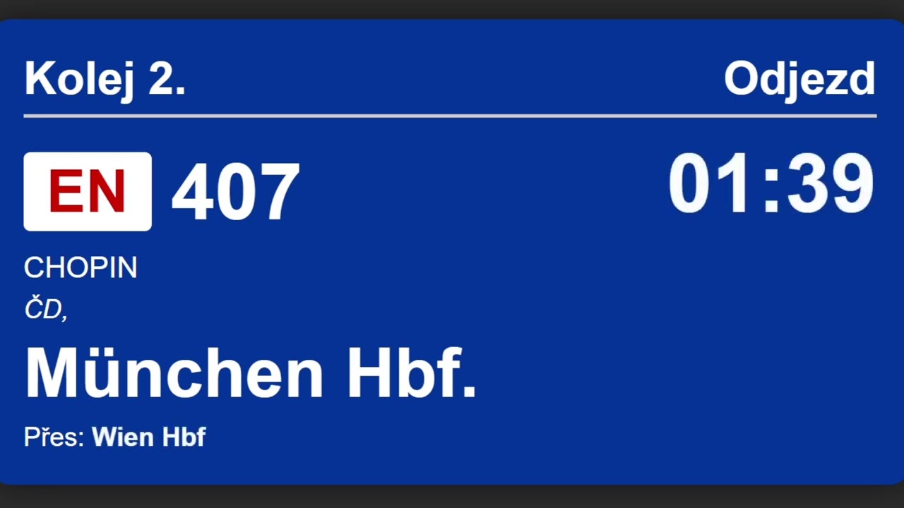 Hlášení Vlaku EN 407 Chopin + řazení | WARSZAWA - MÜNCHEN | STANICE OSTRAVA HL.N.
