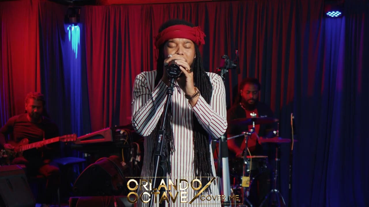 Orlando Octave Live - Cover Me