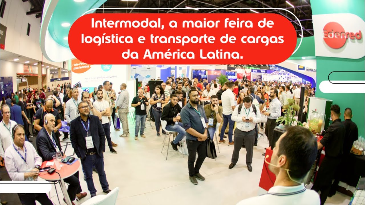 A maior feira de Logística e Transporte de Carga, Intermodal.