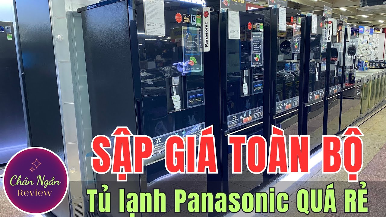 Tủ lạnh Panasonic Sập Giá Toàn Bộ tủ 325 lít đến 540 lít RẺ CHƯA TỪNG CÓ | Chân Ngắn RV