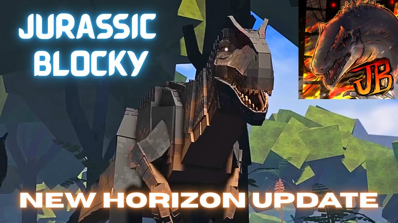 Jurassic Blocky New Horizon Update Is Here!!!