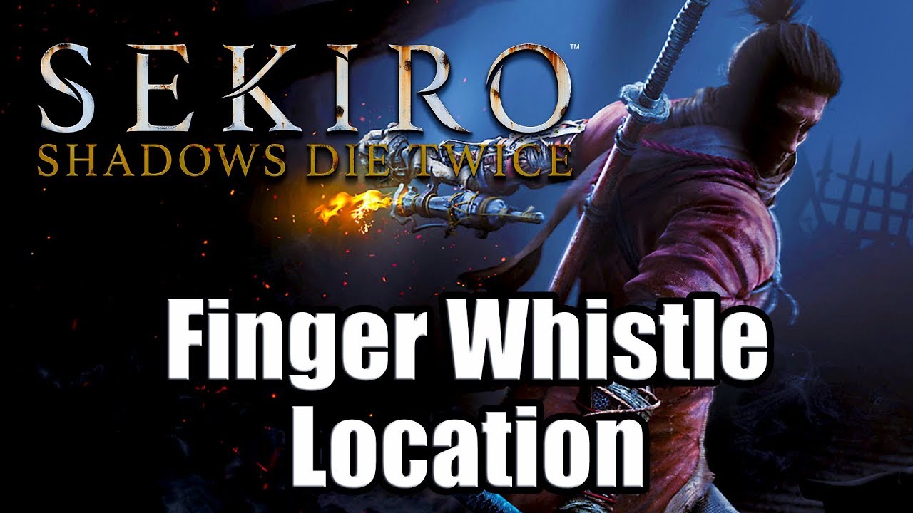 SEKIRO: SHADOWS DIE TWICE - How to get the Finger Whistle Prosthetic Tool (Location)
