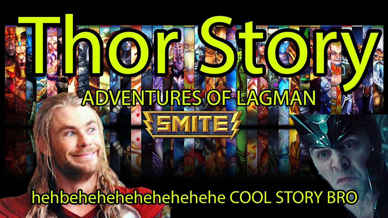 THOR'S STORY - Adventures of lagman
