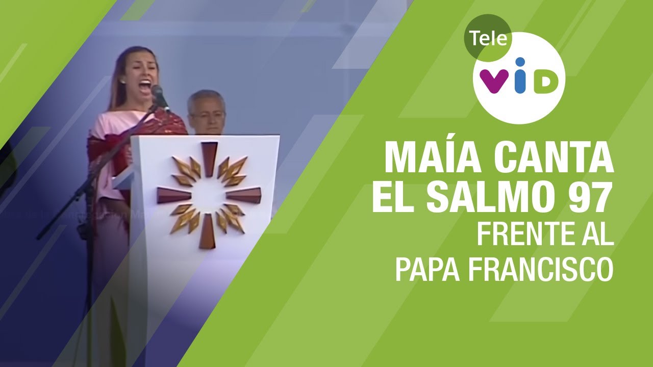 Maía canta frente al Papa Francisco 🎶 Salmo 97 #PapaFrancisco #Salmo97 #TeleVID