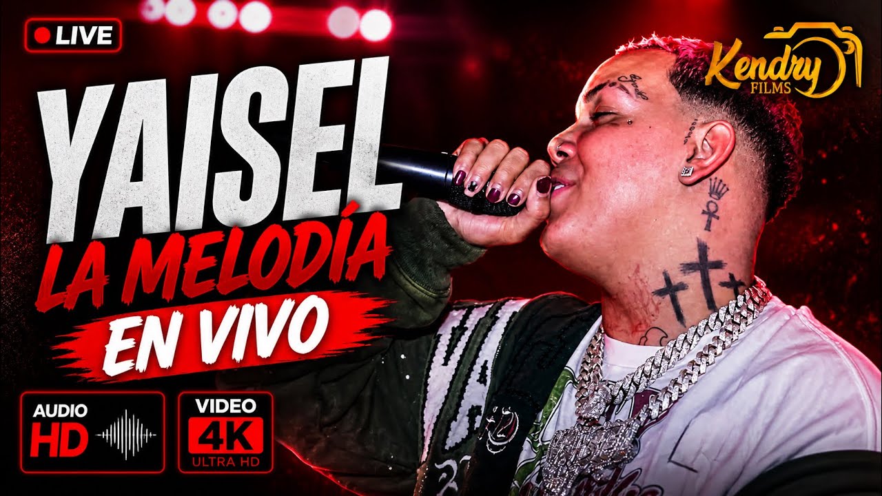 YAISEL LA MELODIA  - EN VIVO