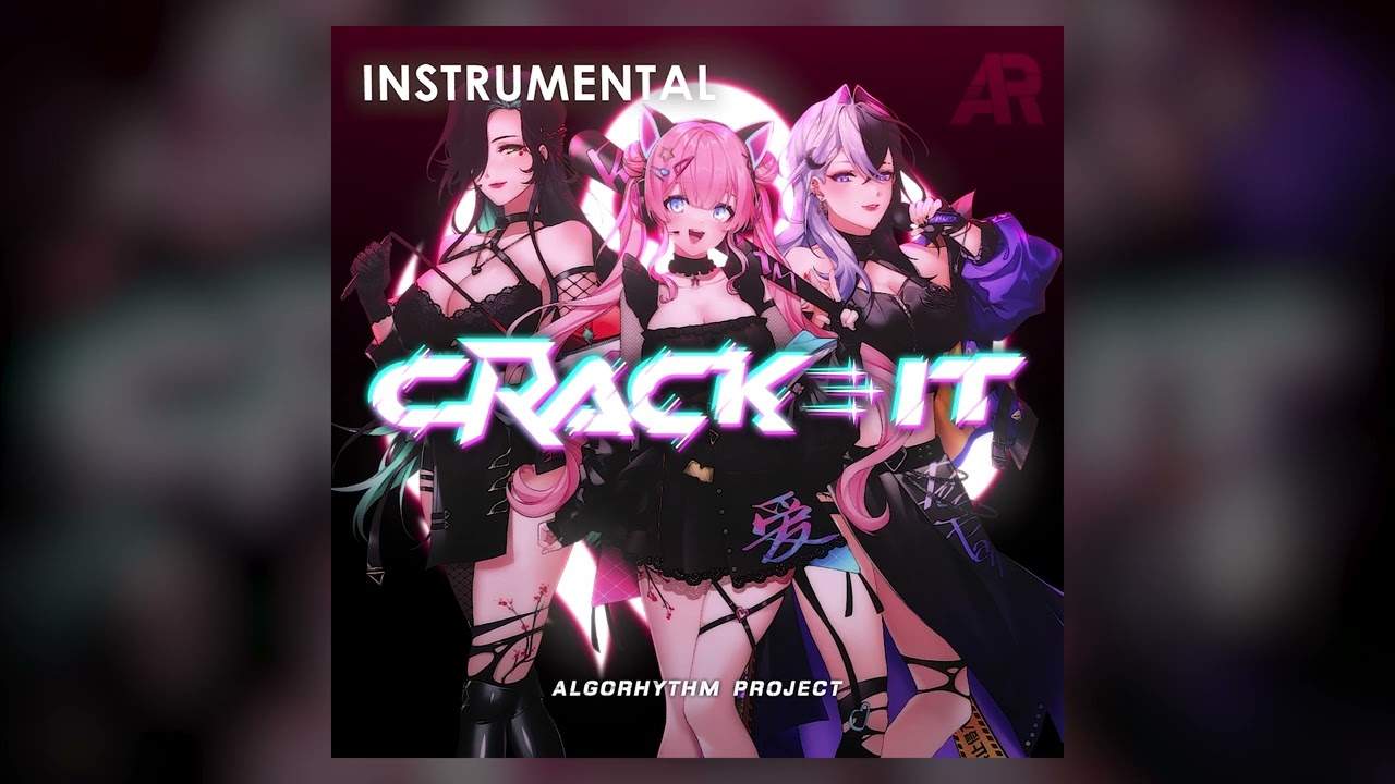 【Off Vocal】Crack it「神悦 Shen Yue」