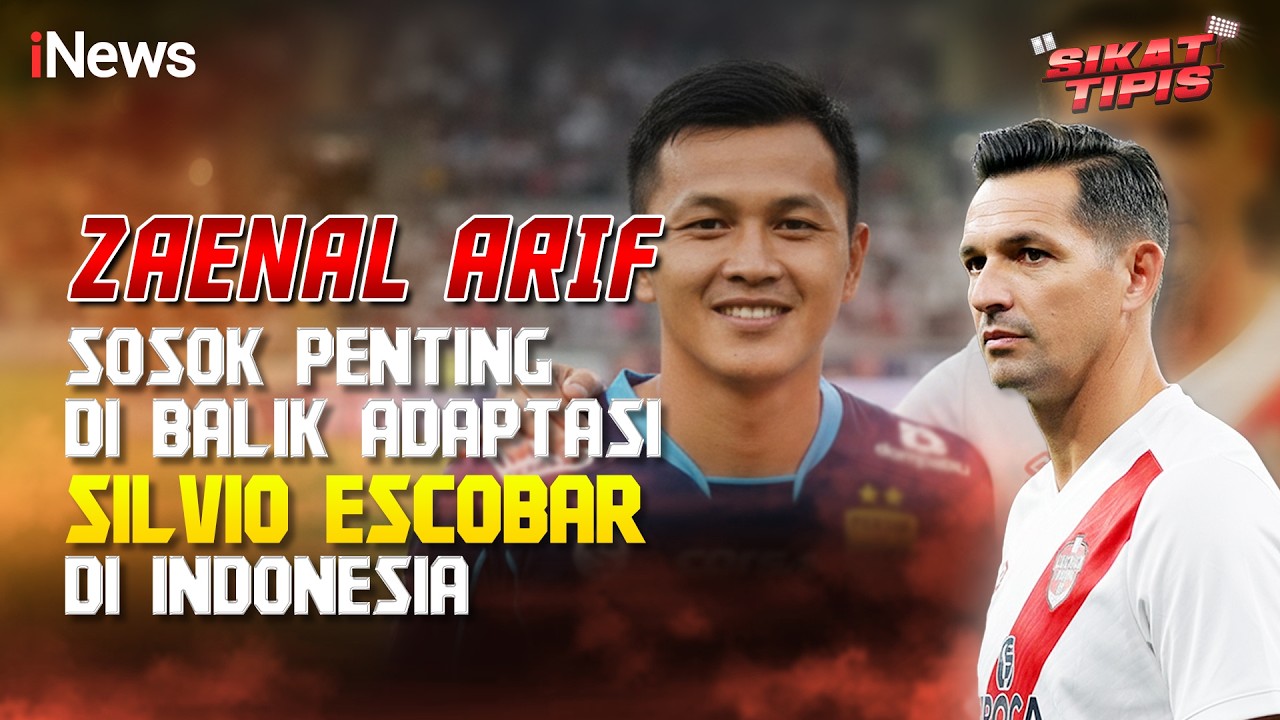 Zaenal Arif Jadi Sosok Penting di Balik Adaptasi Silvio Escobar di Indonesia | Sikat Tipis