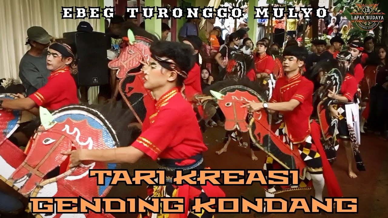 GENDING KONDANG‼️KREASI TARI EBEG TURONGGO MULYO