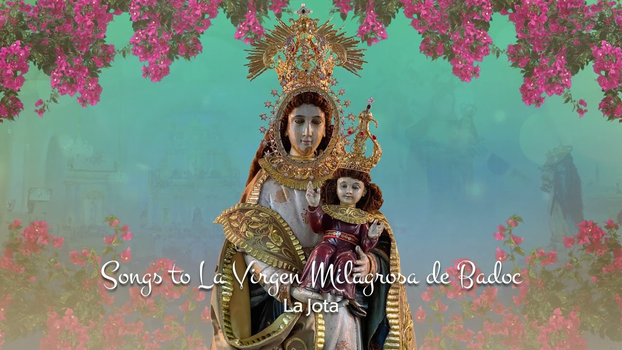 Compilation of Hymns of La Virgen Milagrosa de Badoc