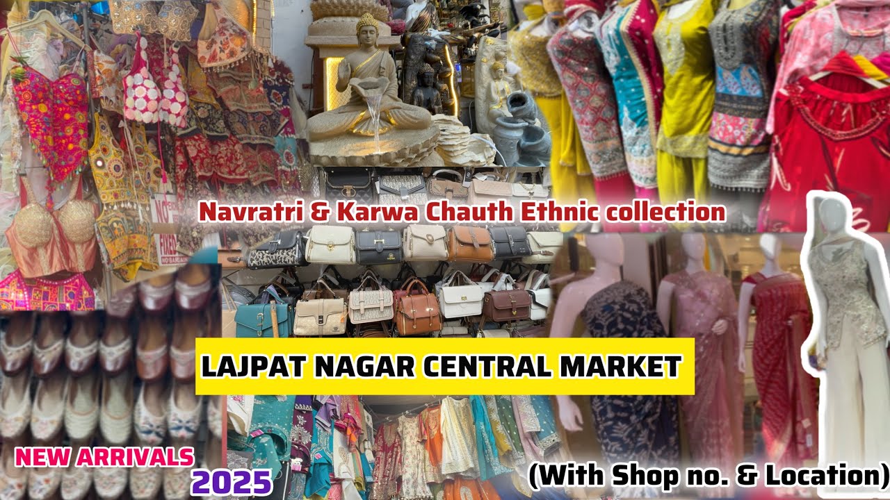 LAJPAT NAGAR MARKET DELHI 2025 || NAVRATRI & KARWA CHAUTH COLLECTION || STARTS FROM ₹500/- || LATEST